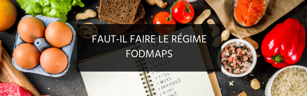 Tout savoir sur le Régime FODMAPS